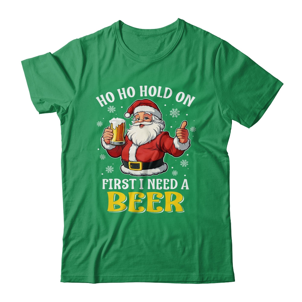 Ho Ho Hold On First I Need A Beer Santa Christmas Funny Shirt & Sweatshirt | teecentury