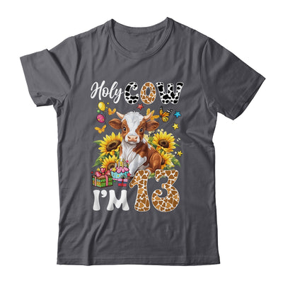 Holy Cow I'm 13 Years Old Farm Cow Sunflowers 13th Birthday Shirt & Hoodie | teecentury