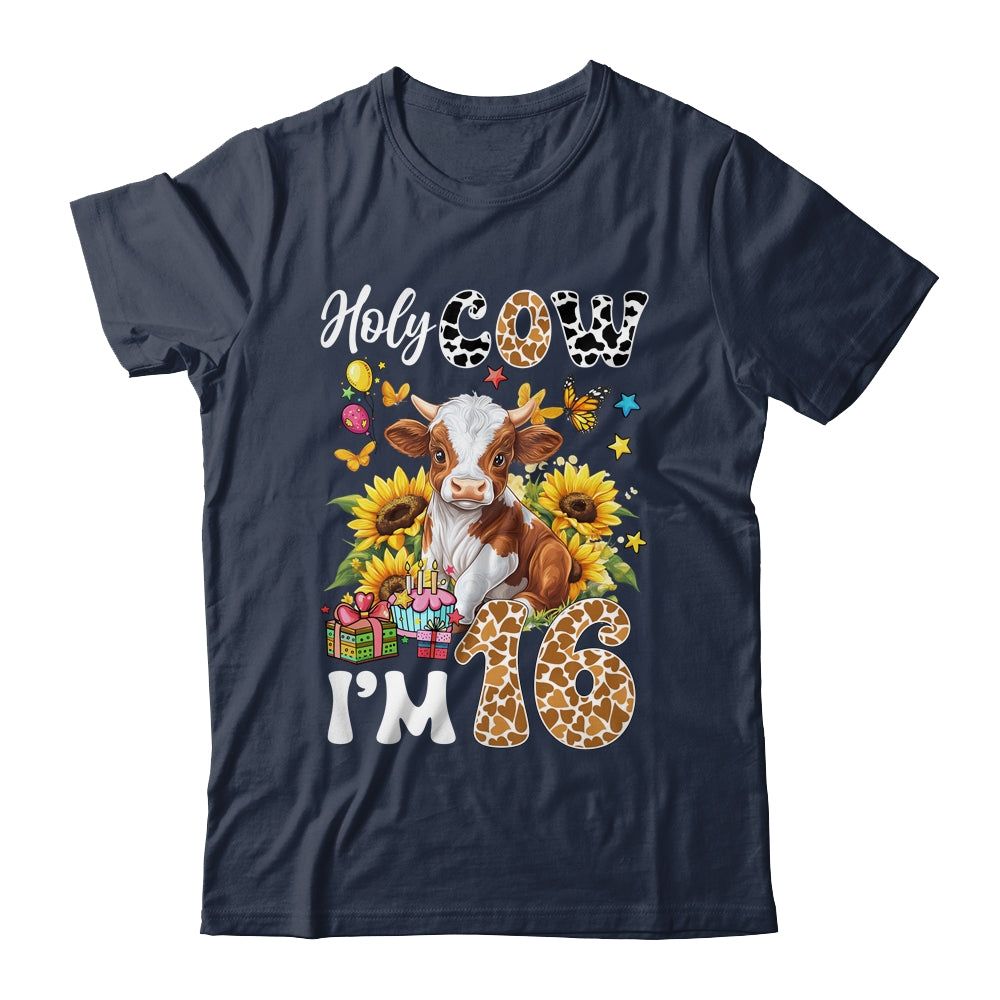 Holy Cow I'm 16 Years Old Farm Cow Sunflowers 16th Birthday Shirt & Hoodie | teecentury