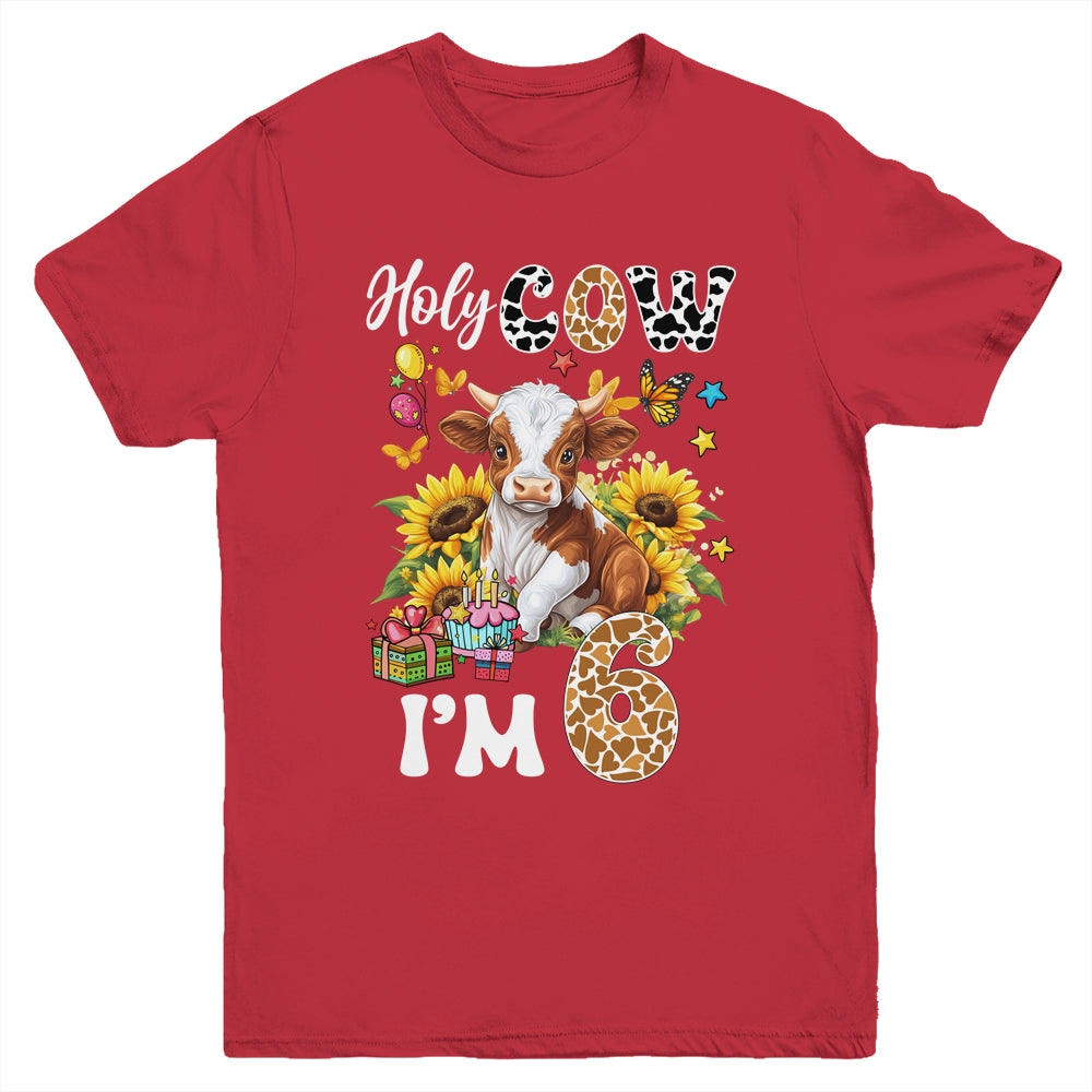 Holy Cow I'm 6 Years Old Farm Cow Sunflowers 6th Birthday Youth Shirt | teecentury