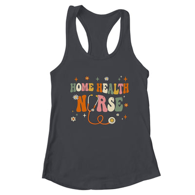 Home Health Nurse Groovy Home Health Care Nursing Shirt & Tank Top | teecentury