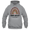 Home Health Nurse Home Care Nursing Rainbow Shirt & Tank Top | teecentury