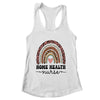 Home Health Nurse Home Care Nursing Rainbow Shirt & Tank Top | teecentury