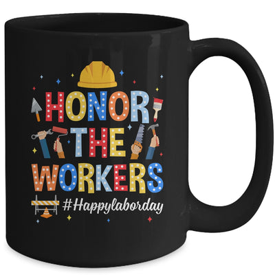 Honor The Worker Patriotic Happy Labor Day Men Women Mug | teecentury