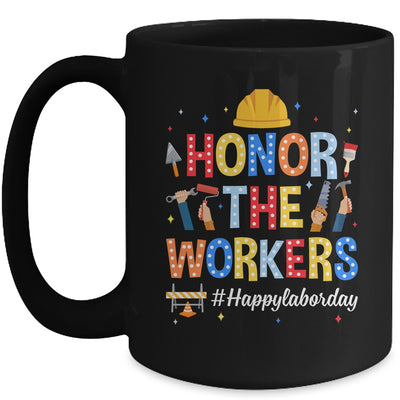 Honor The Worker Patriotic Happy Labor Day Men Women Mug | teecentury