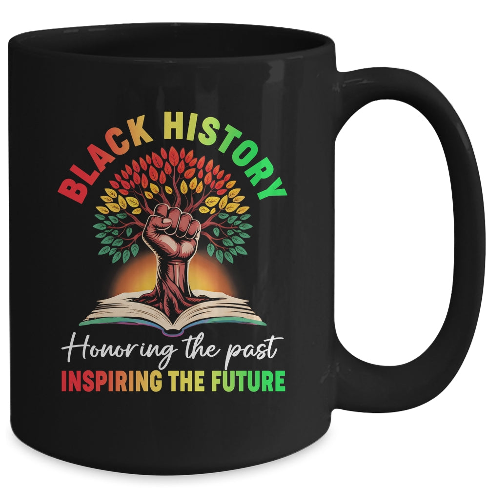 Honoring Past Inspiring Future Black History Month Fist Tree Mug | teecentury