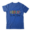 Hooray It's Art Day Art Teacher Art Student Back To School Shirt & Hoodie | teecentury