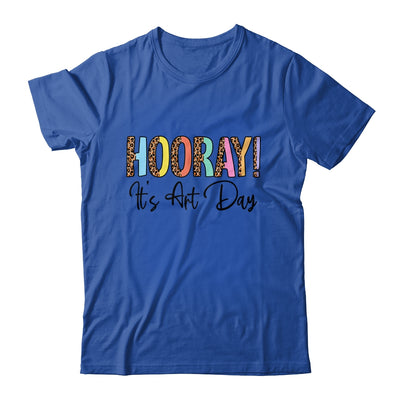 Hooray It's Art Day Art Teacher Art Student Back To School Shirt & Hoodie | teecentury