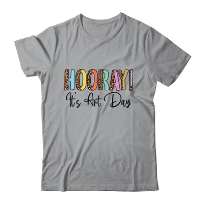 Hooray It's Art Day Art Teacher Art Student Back To School Shirt & Hoodie | teecentury