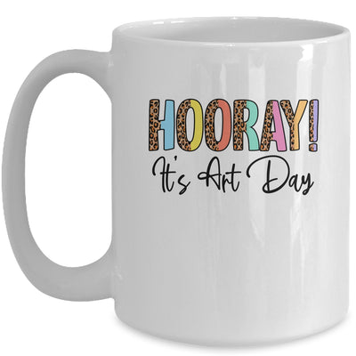 Hooray It's Art Day Art Teacher Art Student Back To School Mug | teecentury