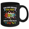 How Come Everyone Else Yells Bingo Funny Bingo For Men Women Mug | teecentury