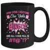 How Come Everyone Else Yells Bingo Funny Lucky Bingo Mug | teecentury