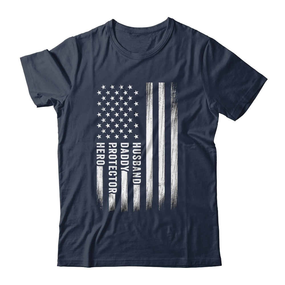 Husband Daddy Protector Hero Fathers Day American Flag Shirt & Hoodie | teecentury
