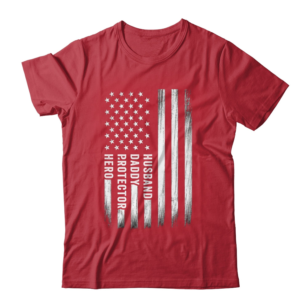Husband Daddy Protector Hero Fathers Day American Flag Shirt & Hoodie | teecentury