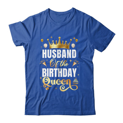 Husband Of The Birthday Queen Funny Matching Birthday Party Shirt & Hoodie | teecentury