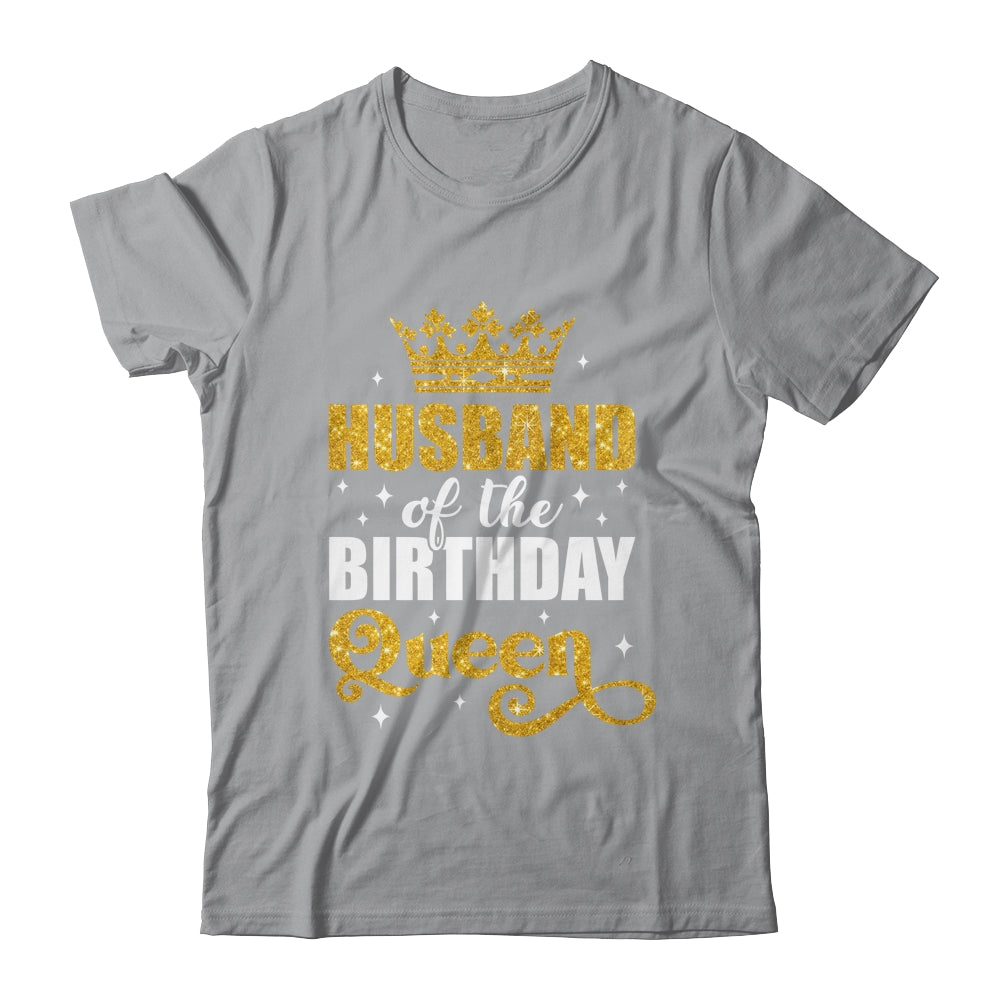 Husband Of The Birthday Queen Women Bday Party For Her Shirt & Hoodie | teecentury