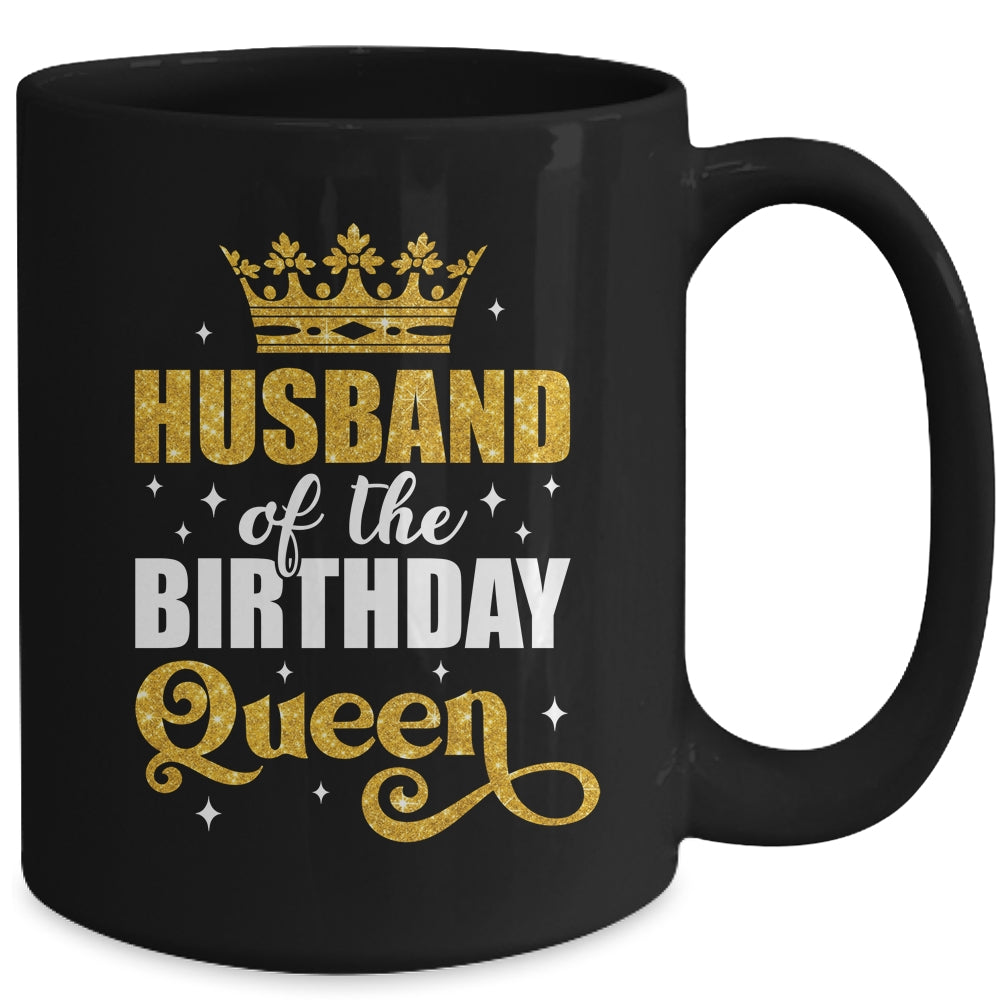 Husband Of The Birthday Queen Women Bday Party For Her Mug | teecentury