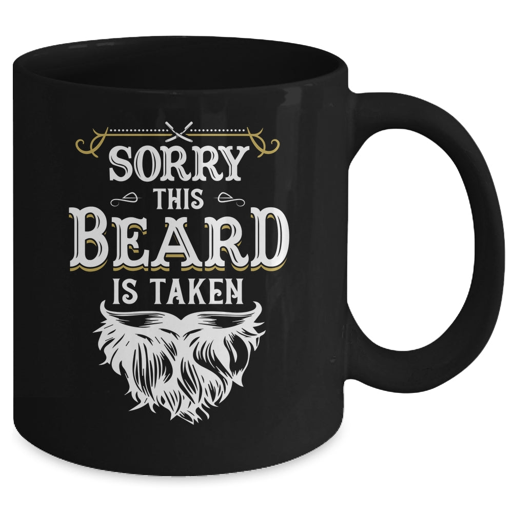 Husband Valentines Sorry This Beard Is Taken Marriage Humor Mug | teecentury