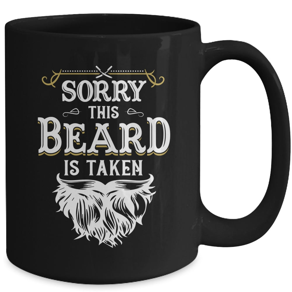Husband Valentines Sorry This Beard Is Taken Marriage Humor Mug | teecentury