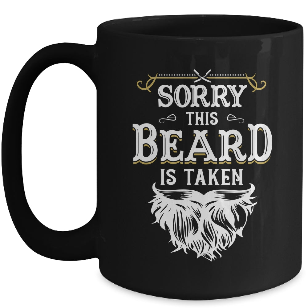 Husband Valentines Sorry This Beard Is Taken Marriage Humor Mug | teecentury