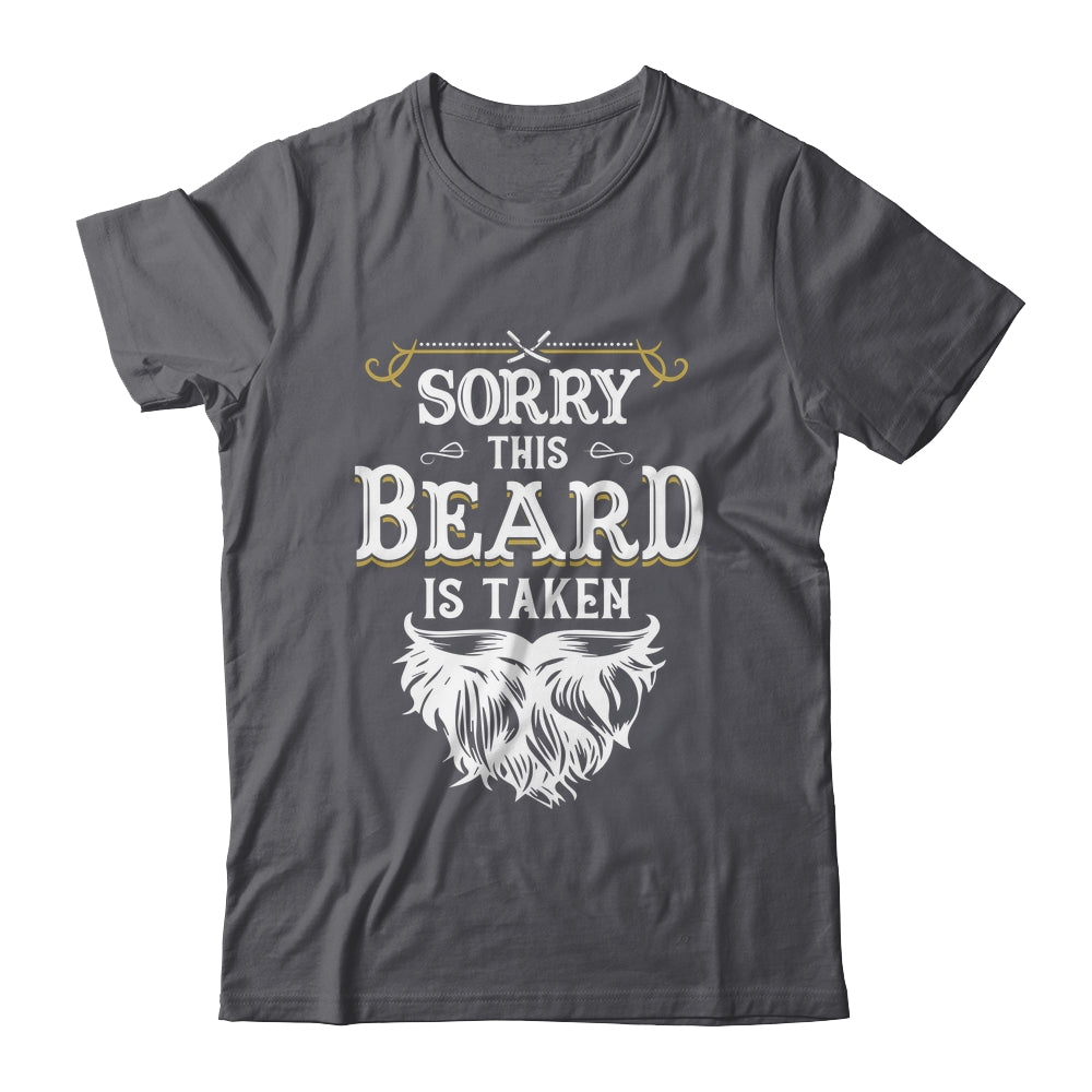 Husband Valentines Sorry This Beard Is Taken Marriage Humor Shirt & Hoodie | teecentury