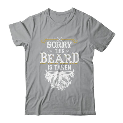 Husband Valentines Sorry This Beard Is Taken Marriage Humor Shirt & Hoodie | teecentury