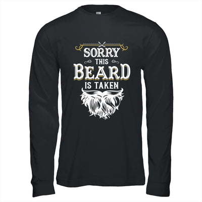 Husband Valentines Sorry This Beard Is Taken Marriage Humor Shirt & Hoodie | teecentury