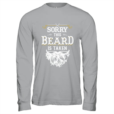 Husband Valentines Sorry This Beard Is Taken Marriage Humor Shirt & Hoodie | teecentury