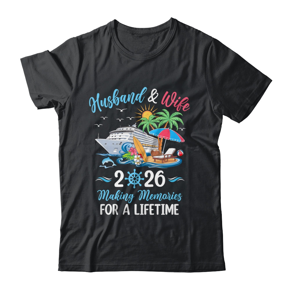 Husband & Wife 2026 Making Memories Cruise Matching Couple Shirt & Tank Top | teecentury