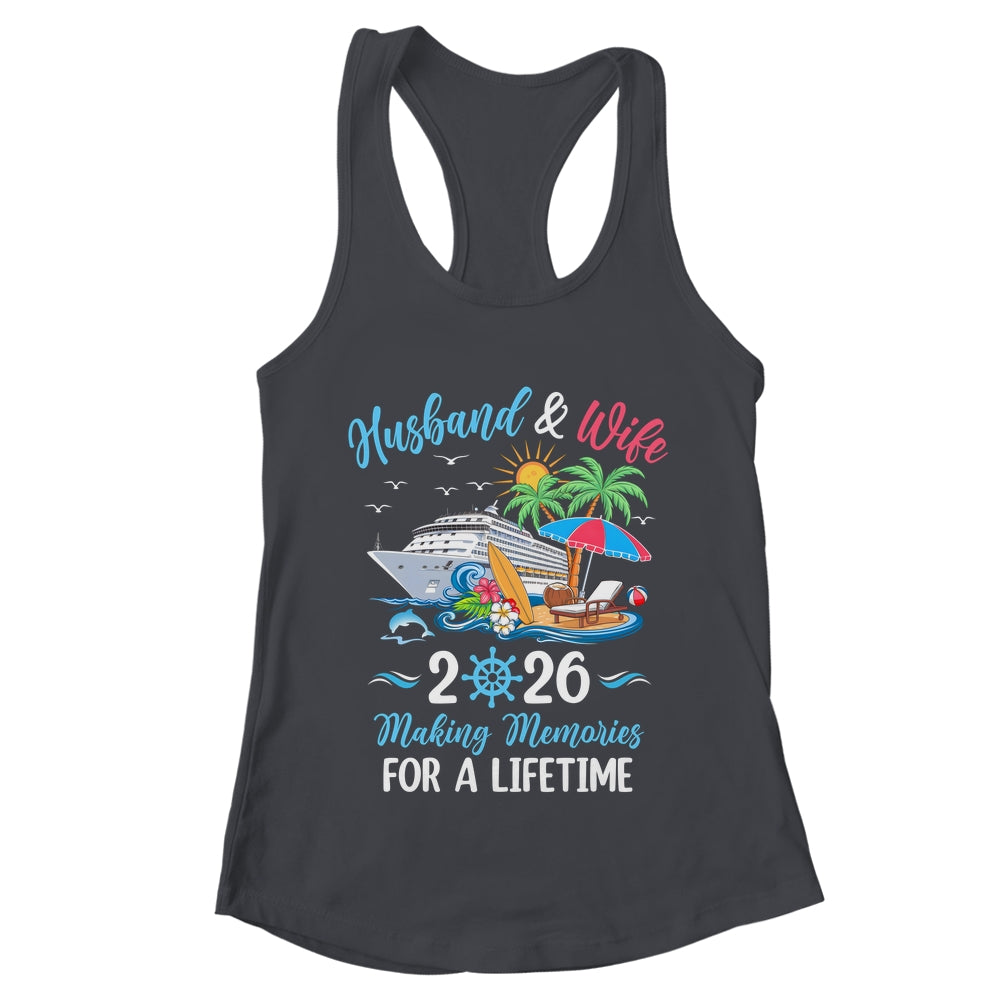 Husband & Wife 2026 Making Memories Cruise Matching Couple Shirt & Tank Top | teecentury