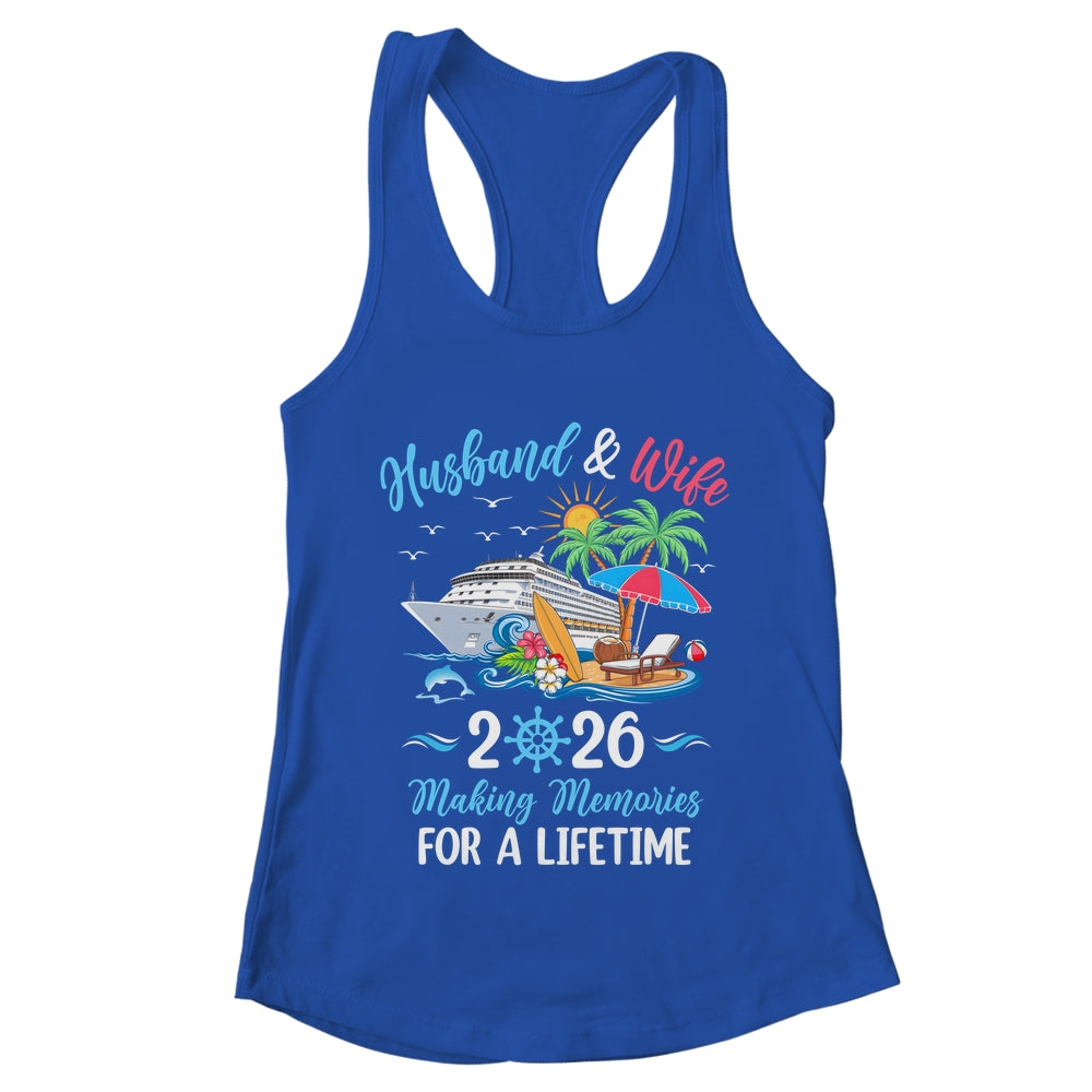 Husband & Wife 2026 Making Memories Cruise Matching Couple Shirt & Tank Top | teecentury