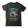 Husband Wife Couples That Cruise Together Stay Together Shirt & Tank Top | teecentury