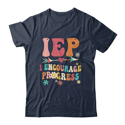 IEP I Encourage Progress Special Education Teacher Graphics Shirt & Hoodie | teecentury