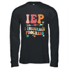 IEP I Encourage Progress Special Education Teacher Graphics Shirt & Hoodie | teecentury
