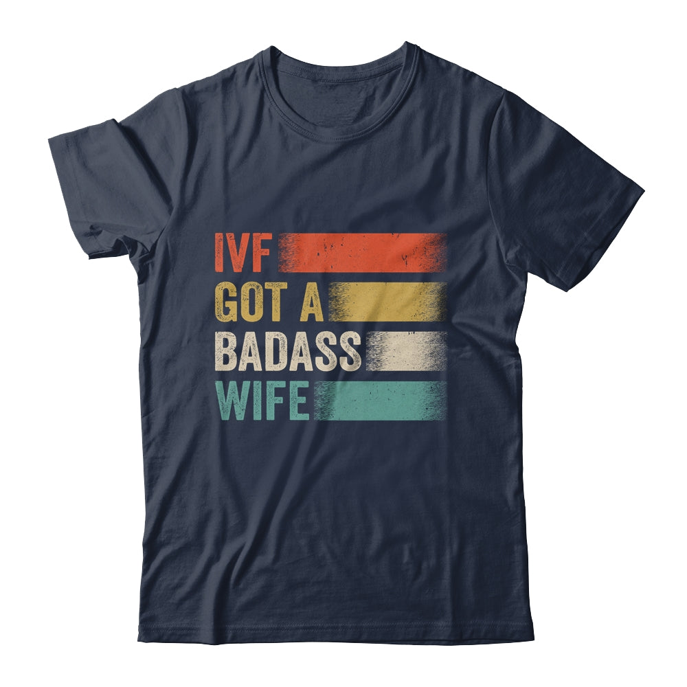 IVF Dad Transfer Day Infertility Awareness Support Wife Shirt & Hoodie | teecentury