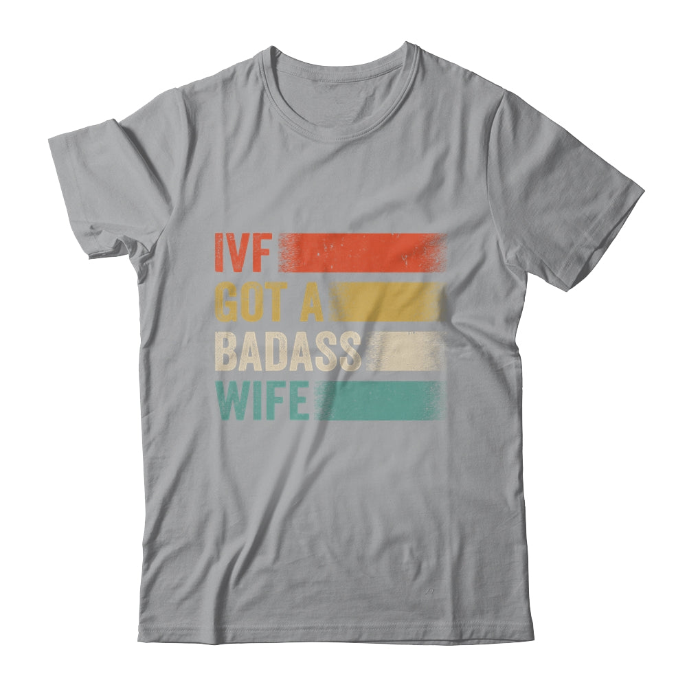 IVF Dad Transfer Day Infertility Awareness Support Wife Shirt & Hoodie | teecentury