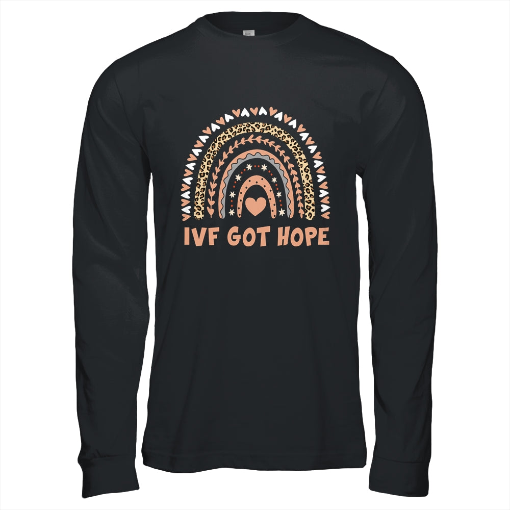 IVF Got Hope Rainbow Transfer Day Mom Fertility Surrogate Shirt & Hoodie | teecentury