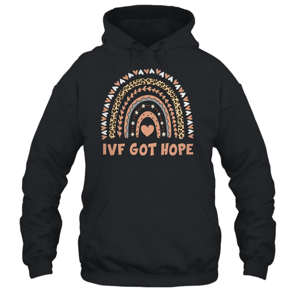 IVF Got Hope Rainbow Transfer Day Mom Fertility Surrogate Shirt & Hoodie | teecentury