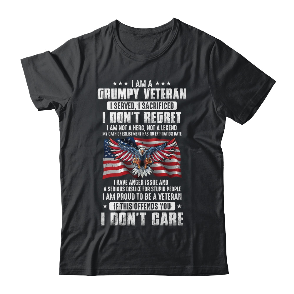 I Am A Grumpy Veteran I Served I Sacrificed Don't Regret Shirt & Hoodie | teecentury