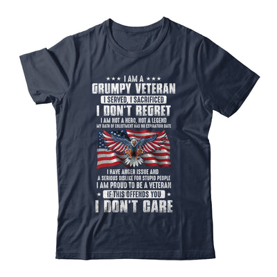 I Am A Grumpy Veteran I Served I Sacrificed Don't Regret Shirt & Hoodie | teecentury