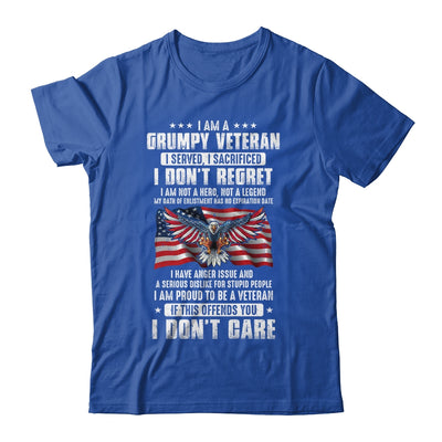 I Am A Grumpy Veteran I Served I Sacrificed Don't Regret Shirt & Hoodie | teecentury
