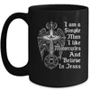 I Am A Simple Man I Like Motorcycles And Believe In Jesus Mug | teecentury