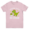 I Am Going To Be A Big Cousin Promoted To Cousin Dinosaur Youth Shirt | teecentury