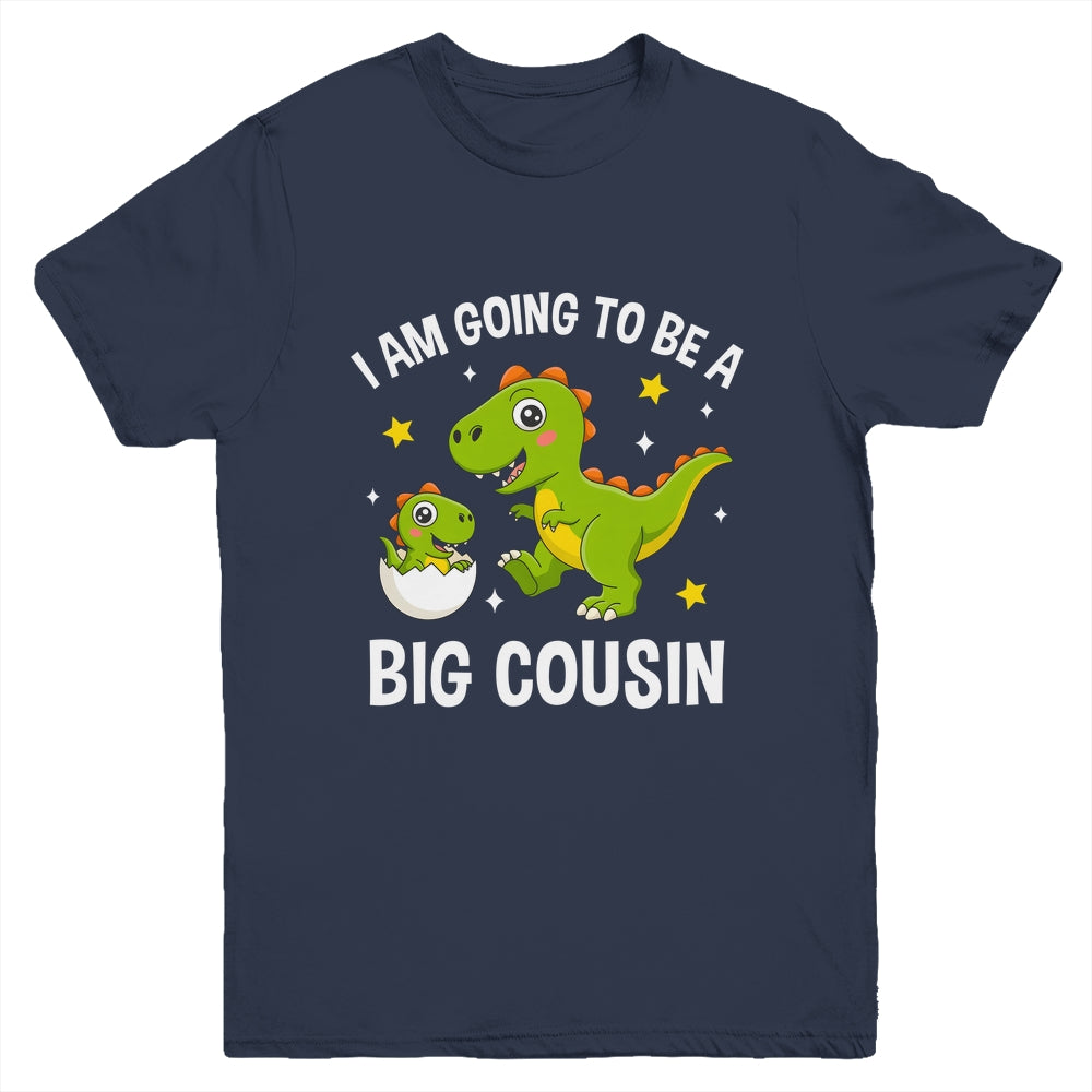 I Am Going To Be A Big Cousin Promoted To Cousin Dinosaur Youth Shirt | teecentury