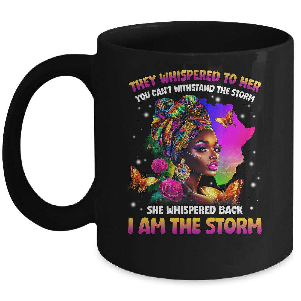 I Am The Storm Inspirational African Black Pride Woman Mug | teecentury