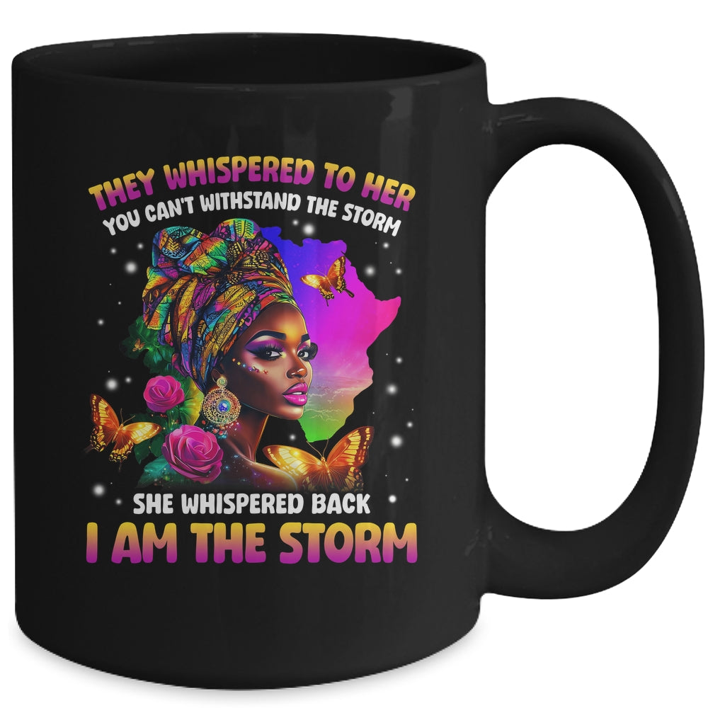 I Am The Storm Inspirational African Black Pride Woman Mug | teecentury