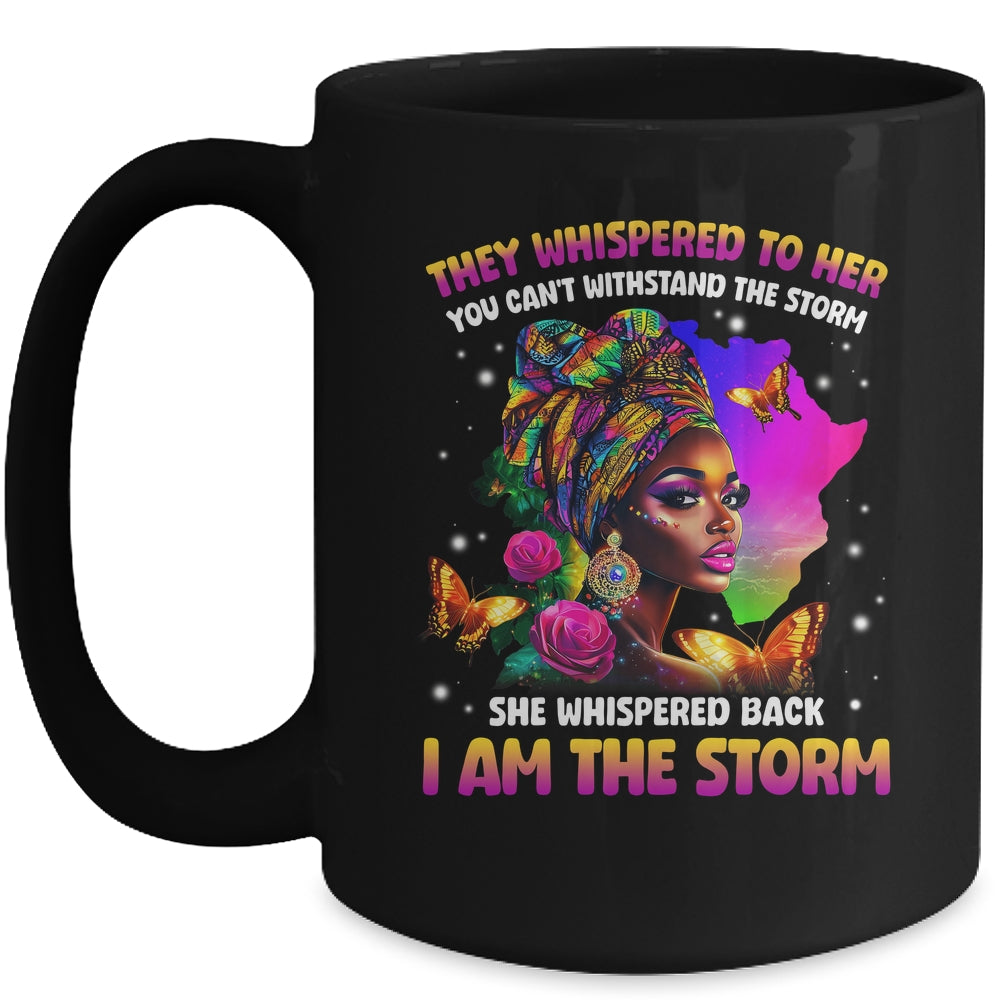 I Am The Storm Inspirational African Black Pride Woman Mug | teecentury