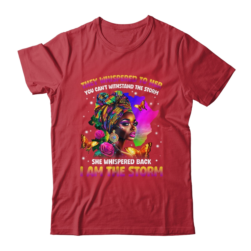 I Am The Storm Inspirational African Black Pride Woman Shirt & Hoodie | teecentury