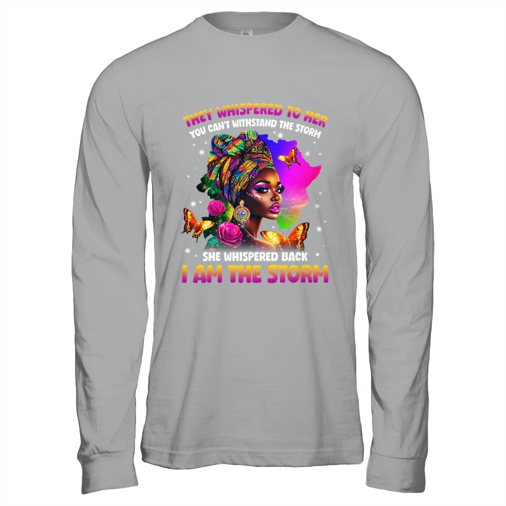 I Am The Storm Inspirational African Black Pride Woman Shirt & Hoodie | teecentury