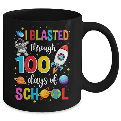 I Blasted Through 100 Days Of School 100th Day Teacher Kids Mug | teecentury